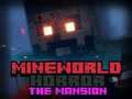MineWorld สยองขวัญ แมนชั่น เกมออนไลน์