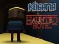 Kogama โรงแรมหลอน เกมออนไลน์