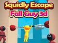 Squidly Escape Fall Guy 3D เกมออนไลน์