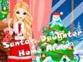 ลูกสาวของซานต้าอยู่บ้านคนเดียว เกมออนไลน์