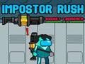 Impostor Rush: ปืนยิงจรวด เกมออนไลน์