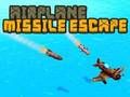 หลบหนีจรวดเครื่องบิน เกมออนไลน์