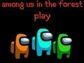ท่ามกลางพวกเราในป่า  เกมออนไลน์
