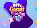 BFFs Corset แฟชั่นแต่งตัว  เกมออนไลน์