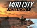 Mad City Prison Escape i เกมออนไลน์