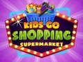 Kids Go Shopping Supermarket เกมออนไลน์