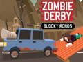 Zombie Derby Blocky Roads เกมออนไลน์