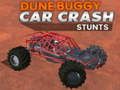 Dune Buggy Car Crash Stunts เกมออนไลน์