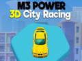M3 Power 3D City Racing เกมออนไลน์