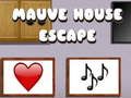 Mauve House Escape เกมออนไลน์
