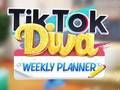 TikTok Diva ผู้วางแผนรายสัปดาห์  เกมออนไลน์
