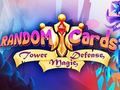การ์ดสุ่ม: Tower Defense  เกมออนไลน์