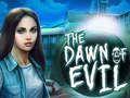 รุ่งอรุณแห่งความชั่วร้าย  เกมออนไลน์