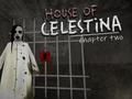 บ้านของ Celestina: บทที่สอง  เกมออนไลน์