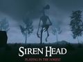 Siren Head: เล่นอยู่ในป่า  เกมออนไลน์