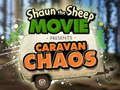 Shaun the Sheep Caravan ความโกลาหล  เกมออนไลน์