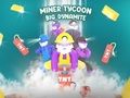 Miner Tycoon บิ๊กไดนาไมต์  เกมออนไลน์
