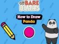 เราเปลือยหมีวิธีการวาดแพนด้า  เกมออนไลน์