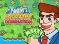 การครอบงำโรงงานที่ไม่ทำงาน เกมออนไลน์