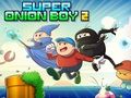 ซุปเปอร์หัวหอมบอย 2  เกมออนไลน์