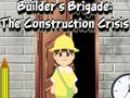 Builder's Brigade: วิกฤตการก่อสร้าง  เกมออนไลน์