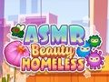 ASMR บิวตี้ คนไร้บ้าน  เกมออนไลน์