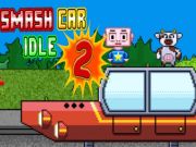 Smash Car Idle 2 เกมออนไลน์