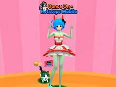Dance On Hotsteps Mobile เกมออนไลน์
