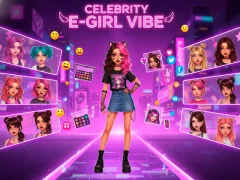 Celebrity E-Girl Vibe เกมออนไลน์
