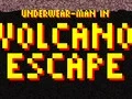 Underwear-Man In Volcano Escape เกมออนไลน์