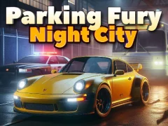 Parking Fury 3D: Night City เกมออนไลน์