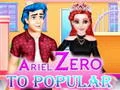 Ariel Zero To Popular เกมออนไลน์