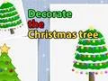 Decorate the Christmas tree เกมออนไลน์