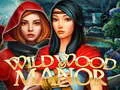 Wildwood Manor เกมออนไลน์