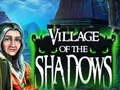 Village Of The Shadows เกมออนไลน์