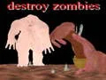 Destroy Zombies เกมออนไลน์