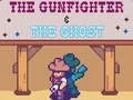The Gunfighter & the Ghost เกมออนไลน์