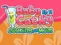 Baby Cathy Ep11: Cooking for Mom เกมออนไลน์