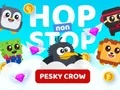 Hop non Stop Pesky Crow เกมออนไลน์