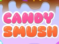 Candy Smush เกมออนไลน์