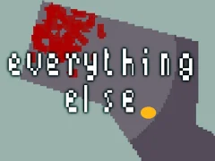 Everything Else เกมออนไลน์