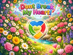 Dont Break My Heart! เกมออนไลน์