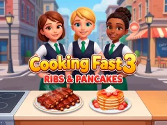 Cooking Fast 3: Ribs and Pancakes เกมออนไลน์