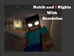Nubik And 5 Nights With Herobrine เกมออนไลน์