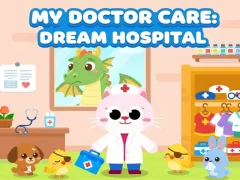 My Doctor Care: Dream Hospital เกมออนไลน์