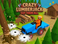 Crazy Lumberjack: Cut Them All เกมออนไลน์