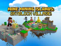 Mine Mining Islands: Skyblock Village! เกมออนไลน์