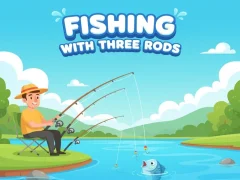 Fishing With Three Rods เกมออนไลน์
