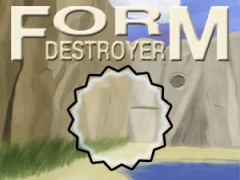 Form Destroyer เกมออนไลน์