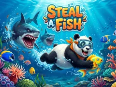 Steal A Fish เกมออนไลน์